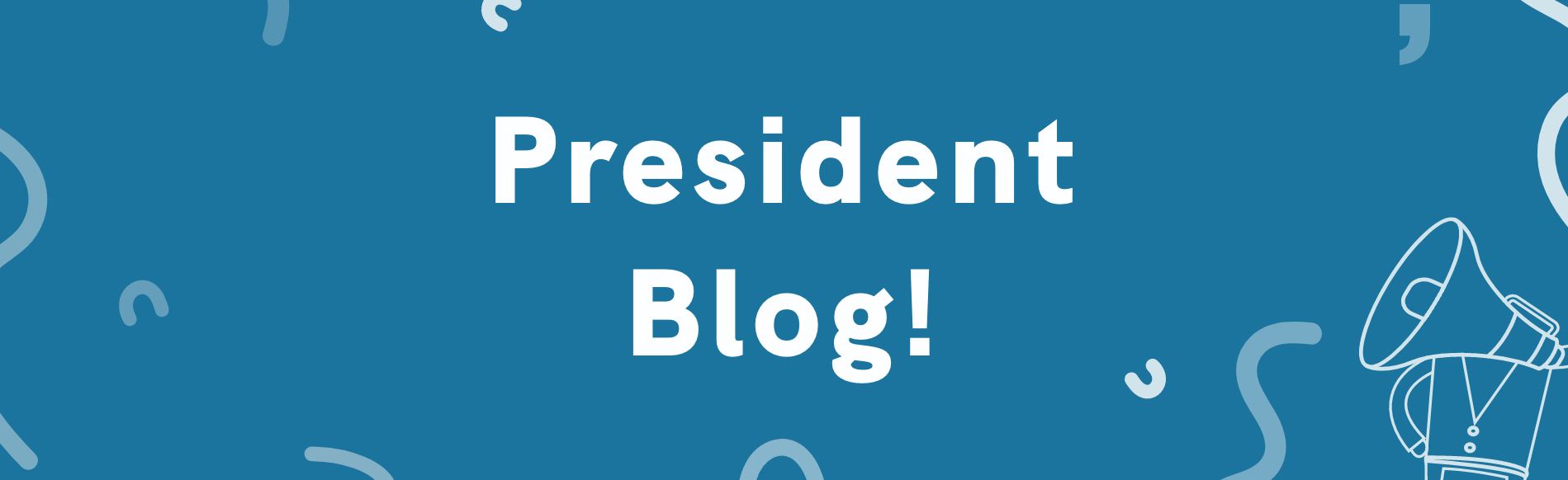 President Blog!