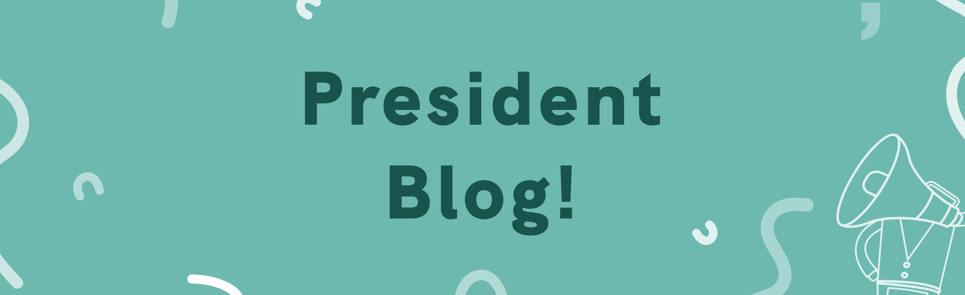 President Blog!