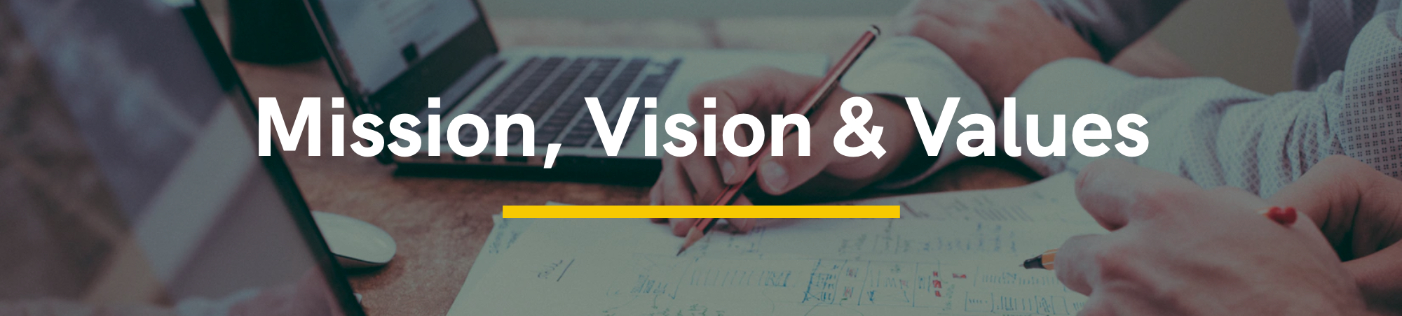Mission, Vision & Values