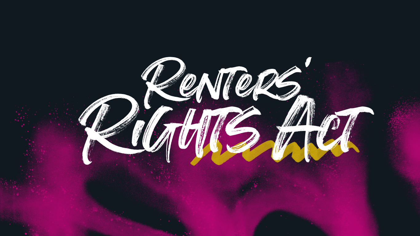 Stylised graphic with the words “Renters’ Rights Act” in large white brush lettering across a dark navy background, with bright pink spray-paint style clouds and a yellow paint stroke behind .