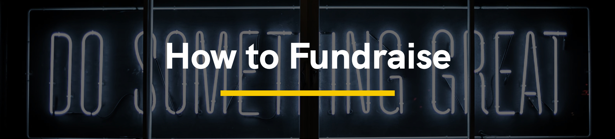 How to Fundraise