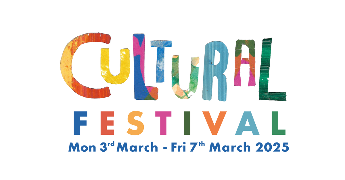 A multi-coloured title reads "Cultural Festival" on a white background. Underneath the title the dates are displayed - 3rd to 7th March 2025.