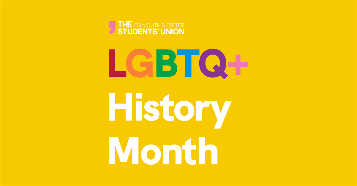 LGBTQ+ History Month at Falmouth &amp; Exeter Students' Union