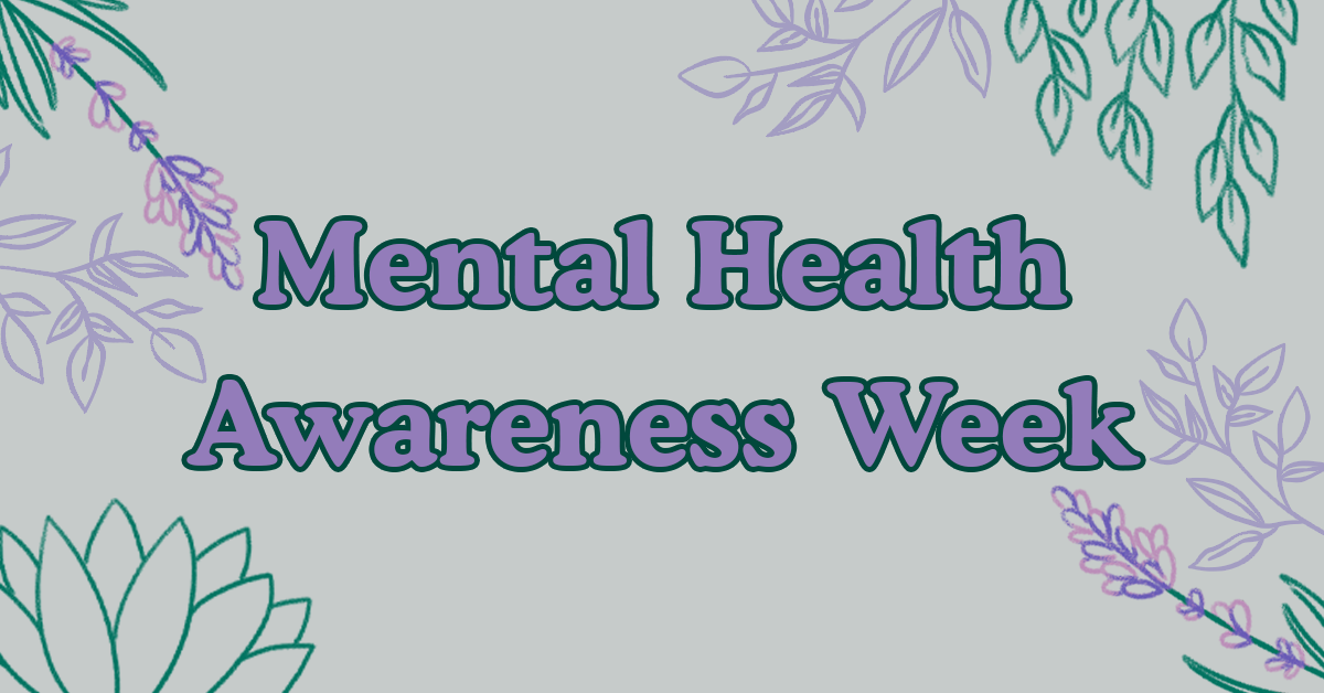 Mental Health Awareness Week graphic.