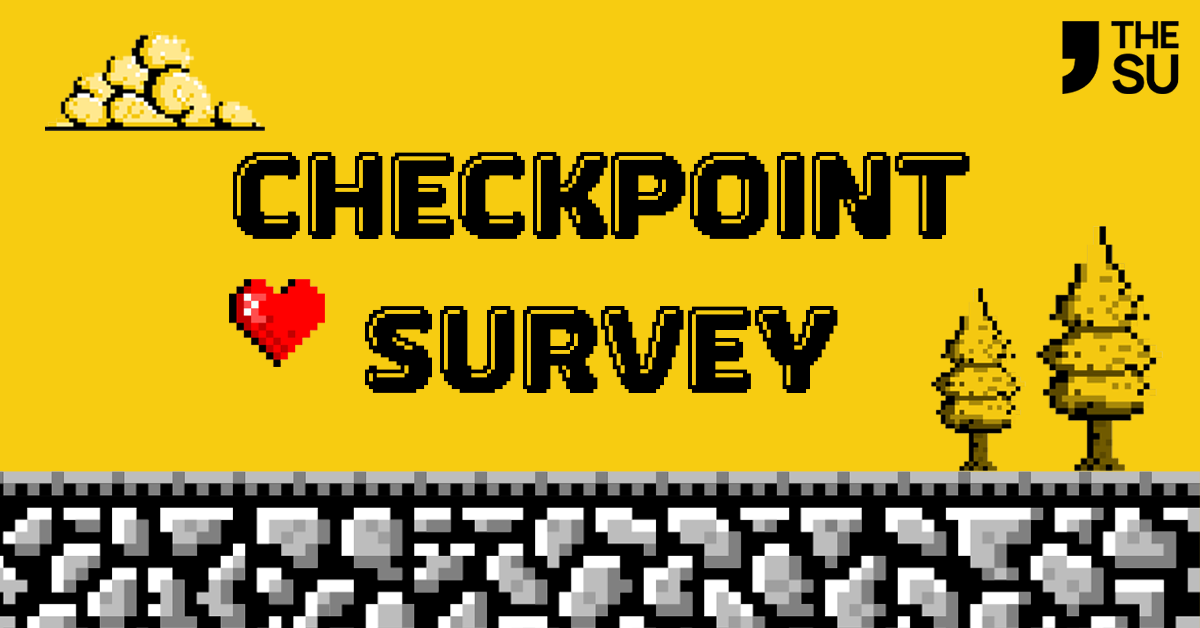 Styled like a retro video-game, the title image read Checkpoint Survey.