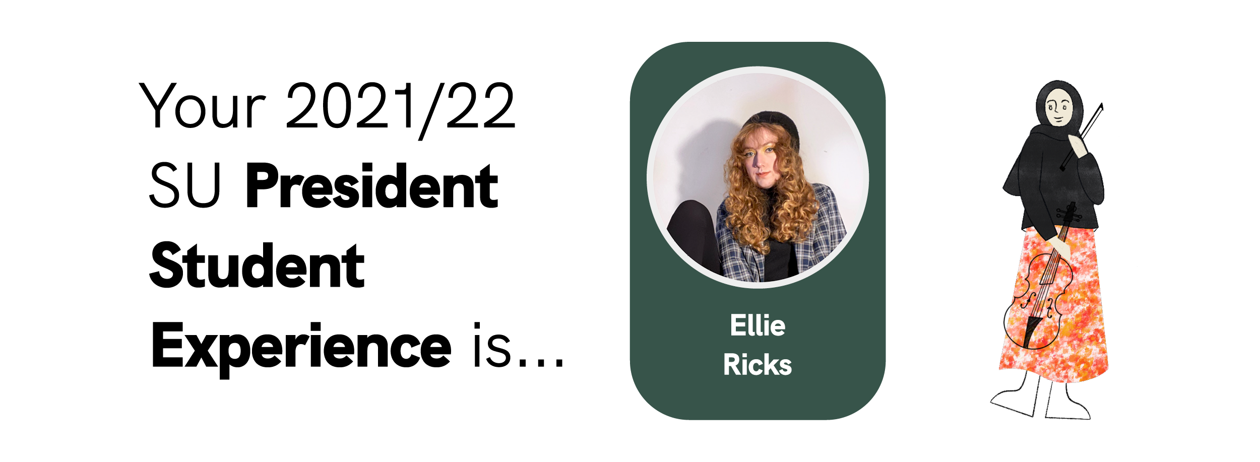 Your 2021/22 SU President Student Experience is... Ellie Ricks!