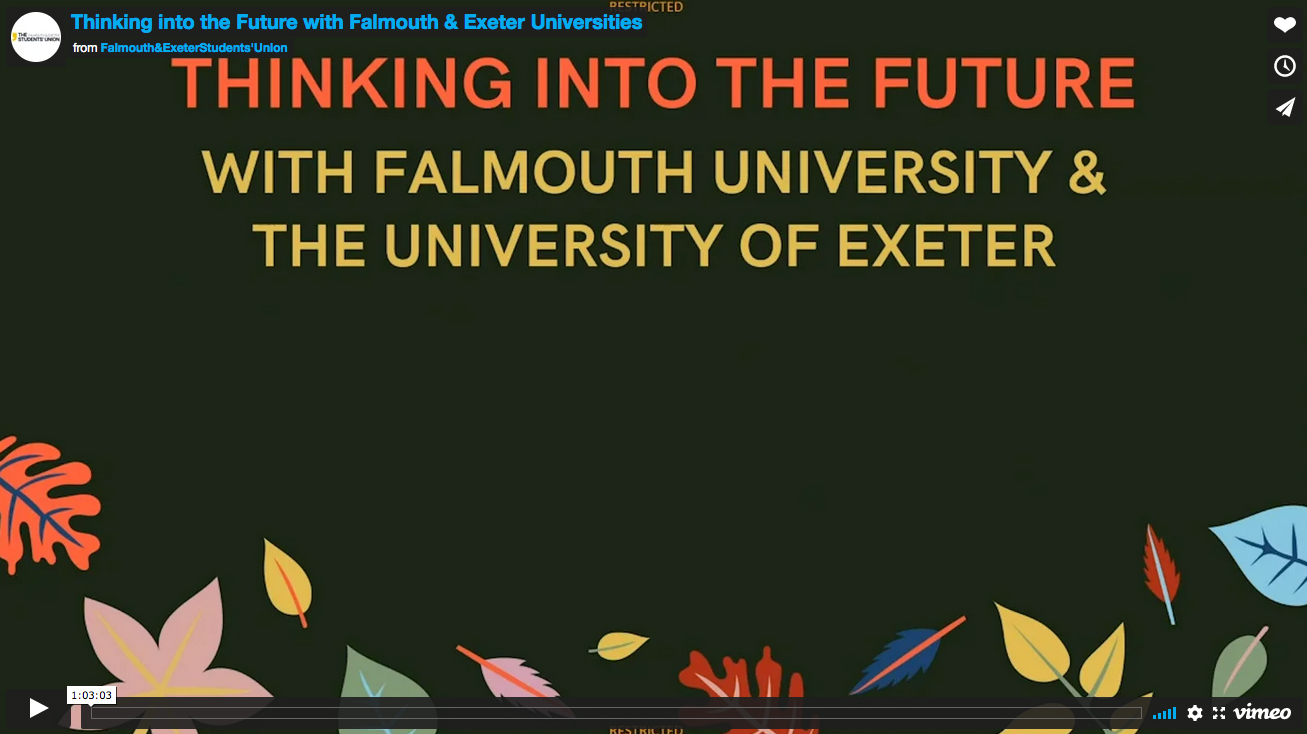 Thinking into the Future with Falmouth & Exeter Universities
