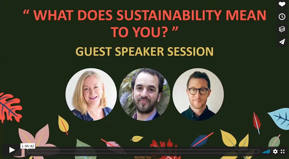 “What Does Sustainability Mean To You” Guest Speaker Session