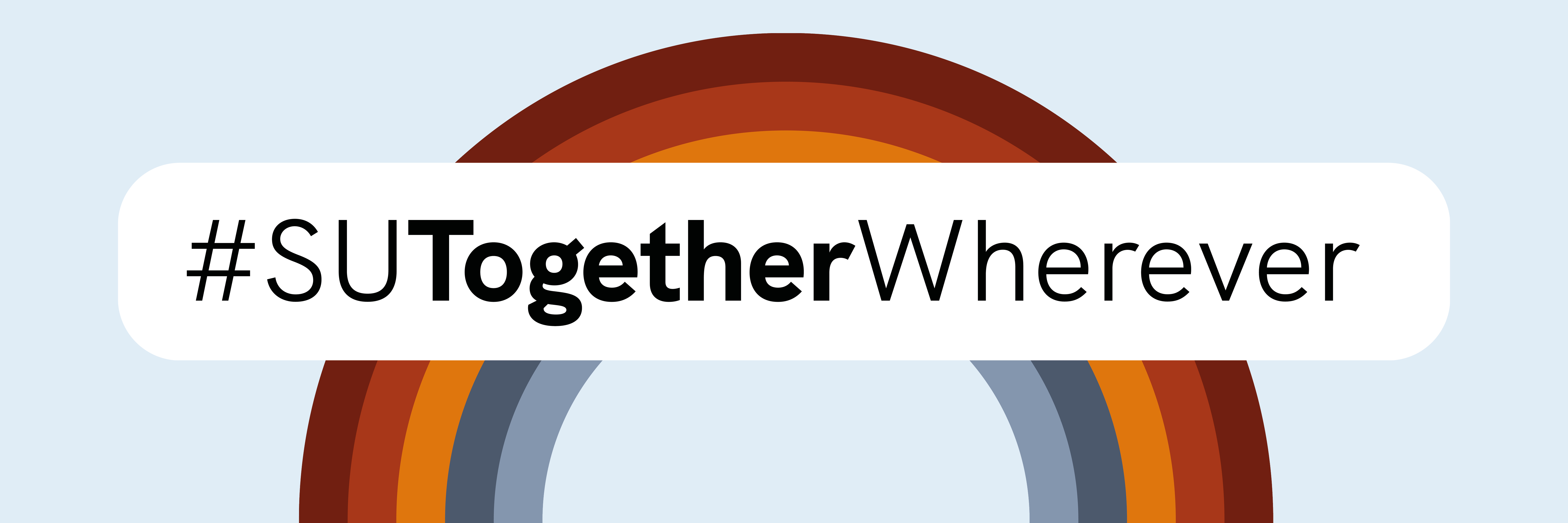 #SUTogetherWherever