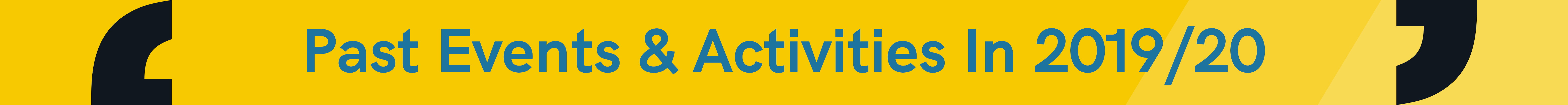 Past Events & Activities In 2019/20